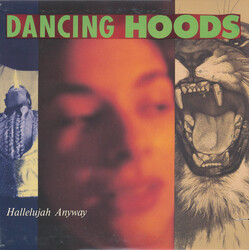 Dancing Hoods Hallelujah Anyway Vinyl LP USED