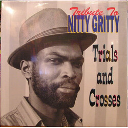 Nitty Gritty Tribute To Nitty Gritty Trial And Crosses Vinyl LP USED