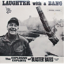 Blaster Bates Laughter With A Bang (The Explosive Exploits of 'Blaster' Bates Volume One) Vinyl LP USED