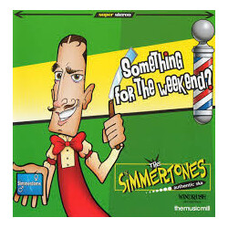 The Simmertones Something For The Weekend? Vinyl LP USED