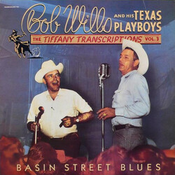 Bob Wills & His Texas Playboys The Tiffany Transcriptions Vol. 3: Basin Street Blues Vinyl LP USED