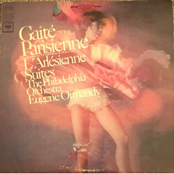 Eugene Ormandy / The Philadelphia Orchestra Gaite Parisienne As Presented By The Ballet Russe de Monte Carlo, L'Arlesiene Suites Vinyl LP USED