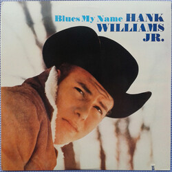 Hank Williams Jr. Blues My Name Vinyl LP USED