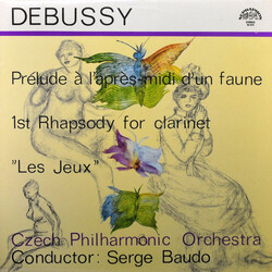 Serge Baudo / The Czech Philharmonic Orchestra / Claude Debussy Prelude Á L’Aprés-midi D’Un Faune / 1st Rhapsody For Clarinet / "Les Jeux" Vinyl LP US