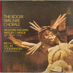 Ralph Vaughan Williams / Johann Sebastian Bach / The Roger Wagner Chorale Mass In G Minor For Double Choir / Lag In Todesbanden (Cantata BWV. 4) Vinyl