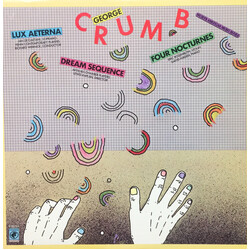 George Crumb Lux Aeterna, Dream Sequence, Four Nocturnes Vinyl LP USED