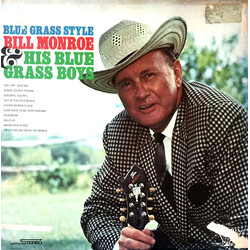 Bill Monroe & His Blue Grass Boys Blue Grass Style Vinyl LP USED