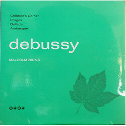 Claude Debussy / Malcolm Binns Children's Corner / Images / Ballade / Arabesque ‎ Vinyl LP USED