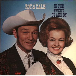 Roy Rogers And Dale Evans In The Sweet By And By Vinyl LP USED