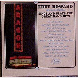 Eddy Howard And His Orchestra Sings And Plays The Great Band Hits Vinyl LP USED