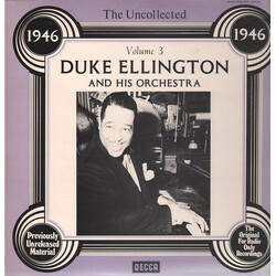 Duke Ellington And His Orchestra The Uncollected Duke Ellington And His Orchestra Volume 3: 1946 Vinyl LP USED