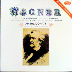 Richard Wagner / Antal Dorati / The London Symphony Orchestra Excerpts From Die Meistersinger • Tannhäuser • Parsifal • And Lohengrin Vinyl LP USED