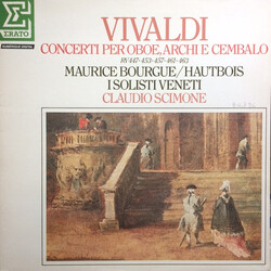 Antonio Vivaldi / Maurice Bourgue / I Solisti Veneti / Claudio Scimone Concerti Per Oboe, Archi E Cembalo (RV 447 - 453 - 457 - 461 - 463) Vinyl LP US