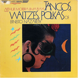 Arthur Moreira Lima / Ernesto Nazareth Arthur Moreira Lima Plays Tangos, Waltzes, Polkas Of Ernesto Nazareth Vinyl LP USED