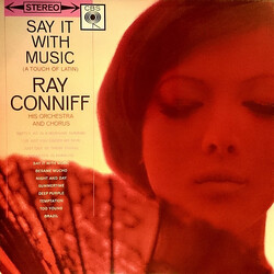 Ray Conniff And His Orchestra & Chorus Say It With Music (A Touch Of Latin) Vinyl LP USED