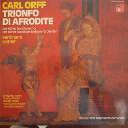 Carl Orff / Kölner Rundfunkchor / Kölner Rundfunk-Sinfonie-Orchester / Ferdinand Leitner Trionfo Di Afrodite Vinyl LP USED