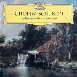 Frédéric Chopin / Franz Schubert Meesterwerken In Miniatuur Vinyl LP USED