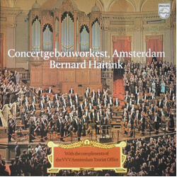 Concertgebouworkest / Bernard Haitink With The Compliments Of The VVV Amsterdam Tourist Office Vinyl LP USED