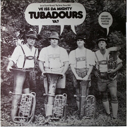 The Tubadours Ve Iss Da Mighty Tubadours Ya? Vinyl LP USED