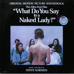 Steve Karmen What Do You Say To A Naked Lady? Vinyl LP USED