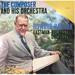 Howard Hanson / Eastman-Rochester Orchestra The Composer And His Orchestra Vinyl LP USED