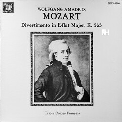 Wolfgang Amadeus Mozart / Le Trio À Cordes Français Divertimento For String Trio In E-flat Major, K. 563 Vinyl LP USED
