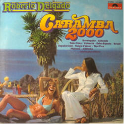 Roberto Delgado Caramba 2000 Vinyl LP USED