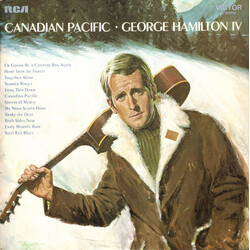 George Hamilton IV Canadian Pacific Vinyl LP USED