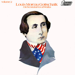 Louis Moreau Gottschalk Orchestral & Vocal Works Volume 2 Vinyl LP USED