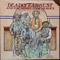 Deadly Earnest And The Honky Tonk Heroes Deadly Earnest Vinyl LP USED