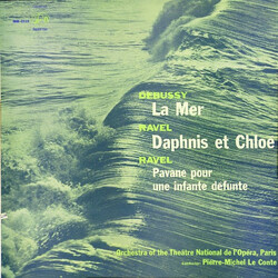 Claude Debussy / Maurice Ravel La Mer, Daphnis Et Chloe, Pavane Pour Une Infante Defunte Vinyl LP USED