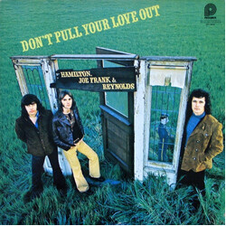 Hamilton, Joe Frank & Reynolds Don't Pull Your Love Out Vinyl LP USED