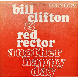 Bill Clifton / Red Rector Another Happy Day Vinyl LP USED