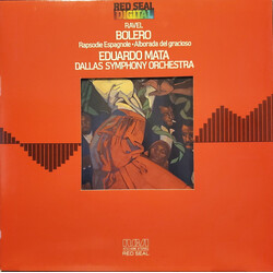 Maurice Ravel / Eduardo Mata / Dallas Symphony Orchestra Bolero / Alborada Del Gracioso / Rhapsodie Espagnole Vinyl LP USED