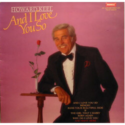 Howard Keel And I Love You So Vinyl LP USED