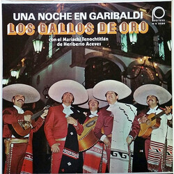 Los Gallos De Oro / Mariachi Tenochtitlán De Heriberto Aceves Una Noche En Garibaldi Vinyl LP USED