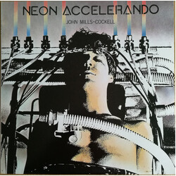 John Mills-Cockell Neon Accelerando Vinyl LP USED