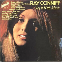 Ray Conniff And His Orchestra & Chorus Say It With Music Vinyl LP USED