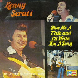 Kenny Seratt Give Me A Title And I'll Write You A Song Vinyl LP USED