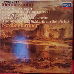 Felix Mendelssohn-Bartholdy / The Academy Of St. Martin-in-the-Fields / Sir Neville Marriner Symphony No.3 Scottish / Symphony No.4 Italian Vinyl LP U