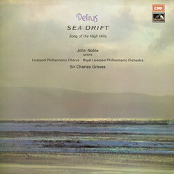 Frederick Delius / Royal Liverpool Philharmonic Choir / Royal Liverpool Philharmonic Orchestra / Edmund Walters / Sir Charles Groves Sea Drift / The S