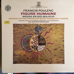 Francis Poulenc / Dan-Olof Stenlund / Uppsala Akademiska Kammarkör / KFUM:s Kammarkör Figure Humaine ; Messe En Sol Majeur ; Quatre Petites Prieres De