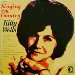 Kitty Wells Singing 'Em Country Vinyl LP USED