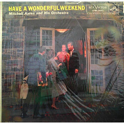 Mitchell Ayres And His Orchestra Have A Wonderful Weekend Vinyl LP USED