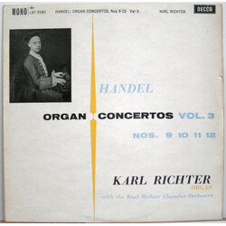 Georg Friedrich Händel / Karl Richter Und Sein Kammerorchester Organ Concertos Vol. 3: Nos. 9 10 11 12 Vinyl LP USED