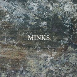Minks (2) By The Hedge Vinyl LP USED