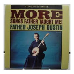 Father Joseph Dustin More Songs Father Taught Me Vinyl LP USED