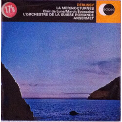 Claude Debussy / L'Orchestre De La Suisse Romande / Ernest Ansermet La Mer / Nocturnes / Clair De Lune / March Ecossaise Vinyl LP USED