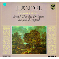 Georg Friedrich Händel / English Chamber Orchestra / Leslie Pearson / Raymond Leppard Concerti A Due Cori Vinyl LP USED