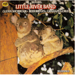 Glenn Shorrock / Beeb Birtles / Graham Goble Before: Little River Band Vinyl LP USED